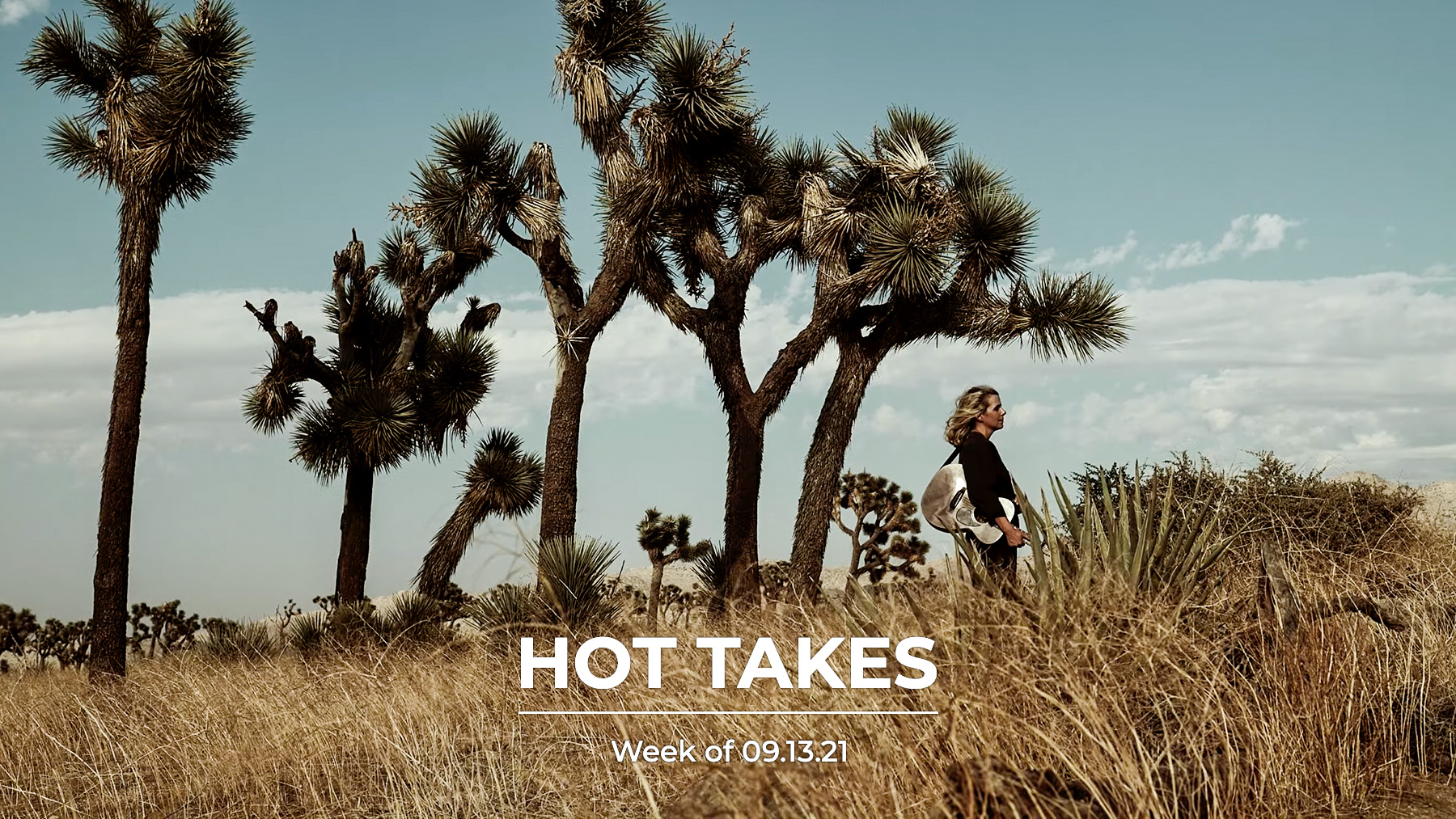 #HotTakes | Week of 09.13.21