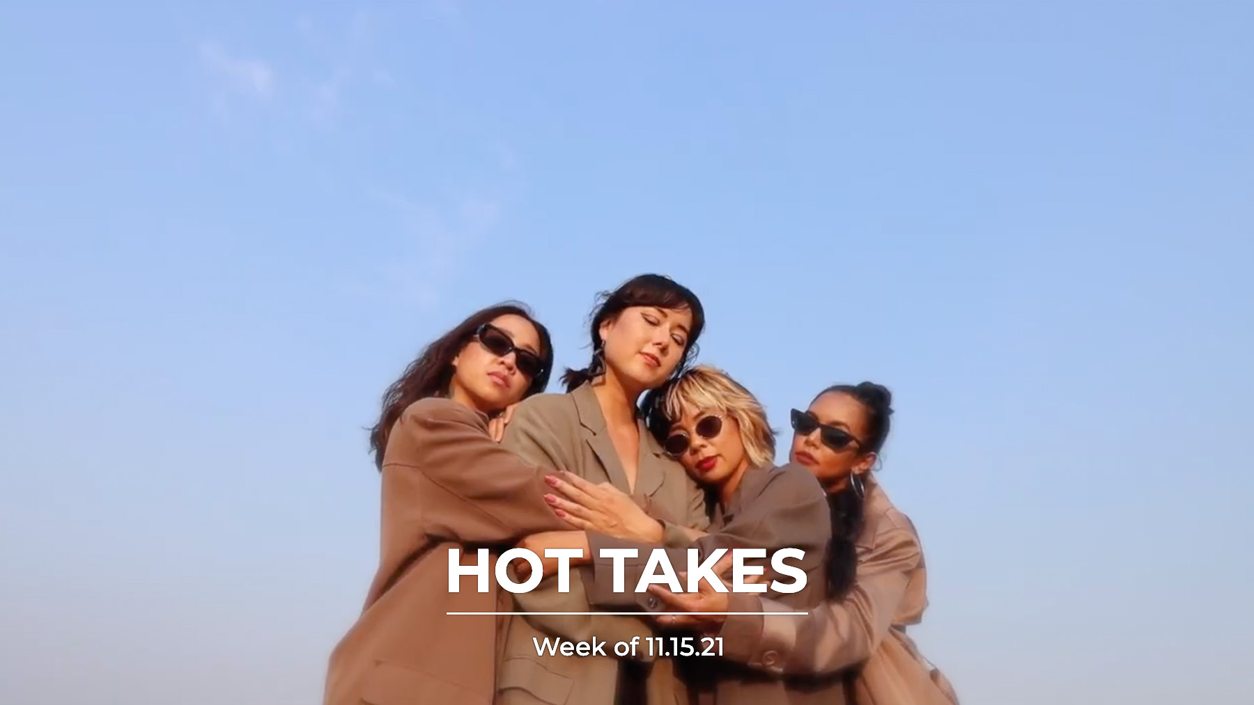 #HotTakes | Week of 11.15.21
