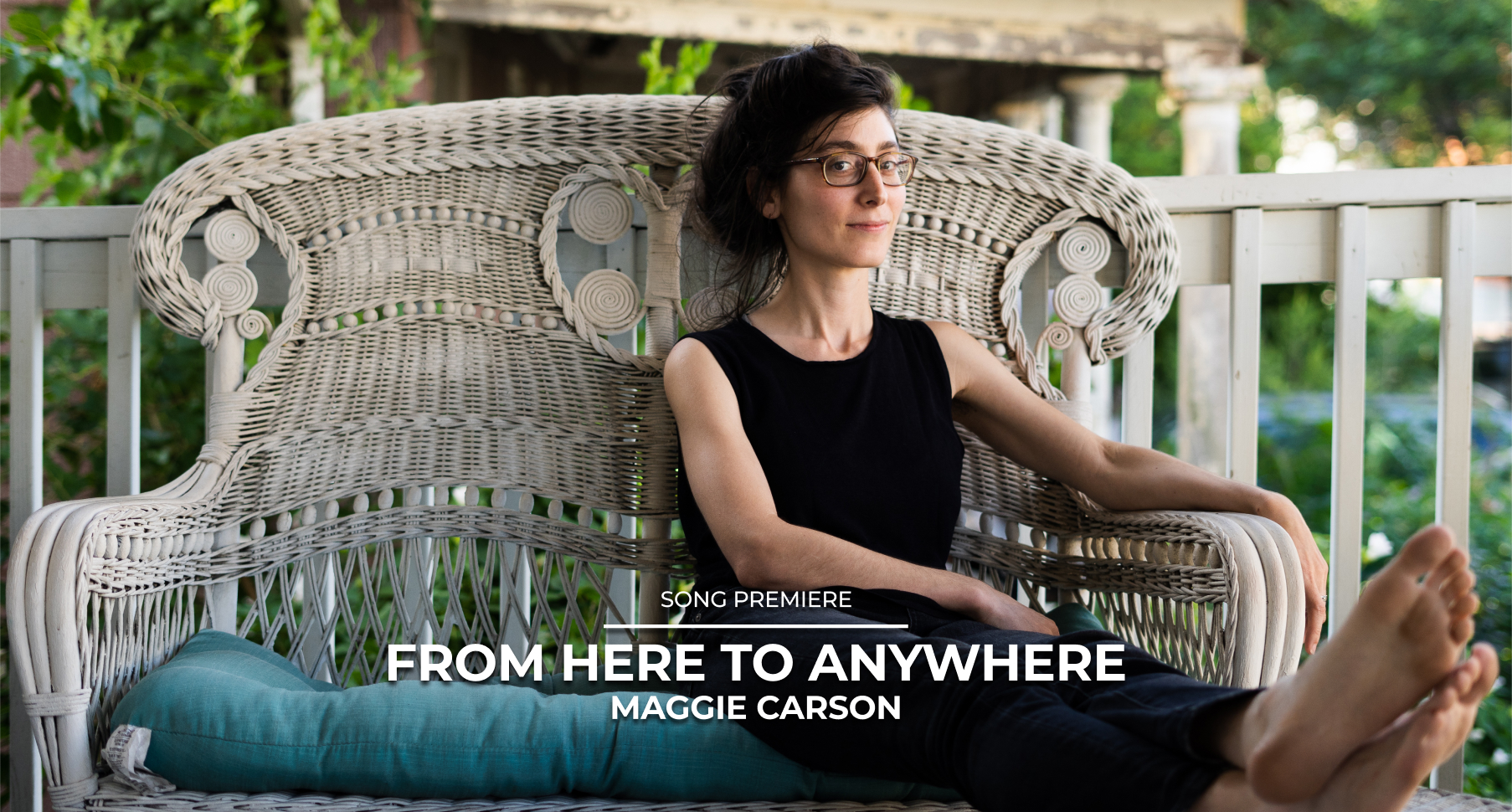 Song Premiere | Maggie Carson - From Here to Anywhere
