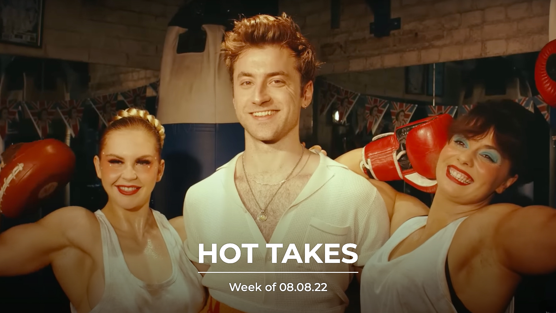 #HotTakes | Week of 08.08.22