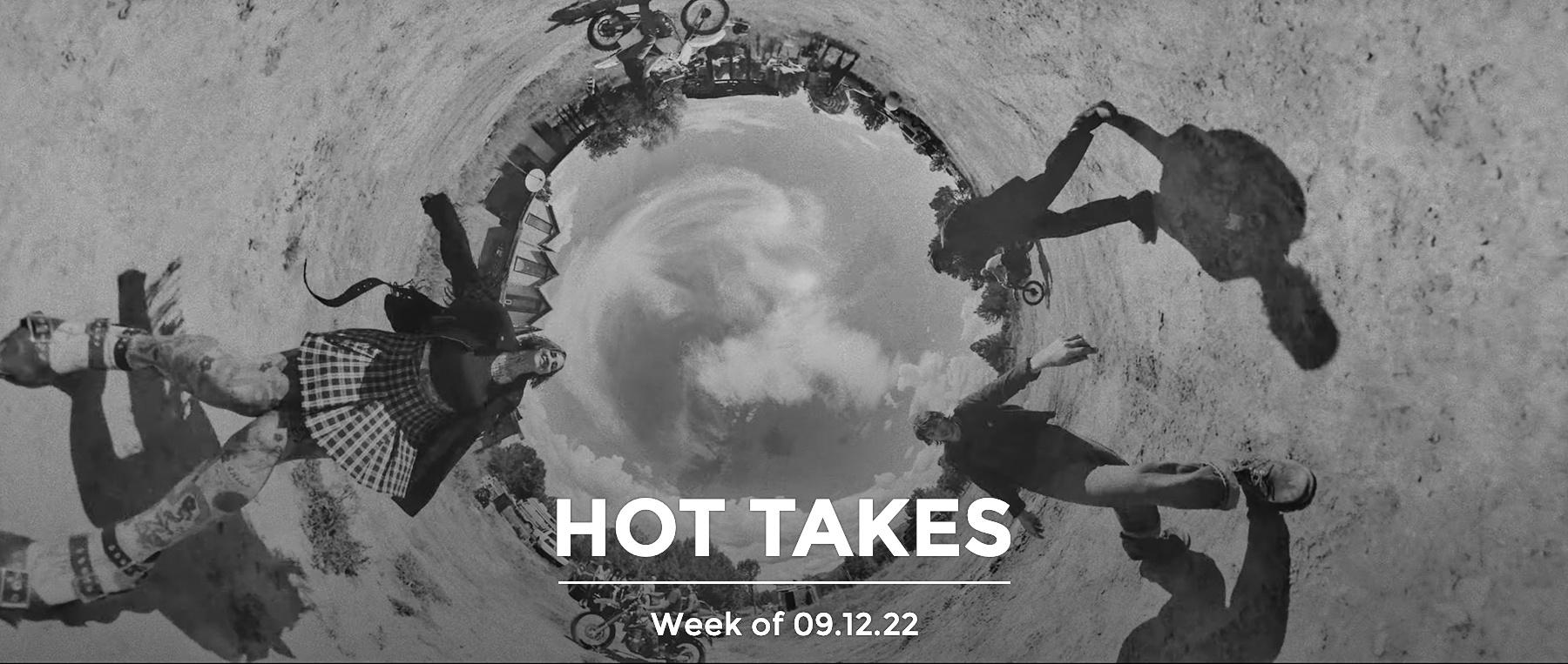#HotTakes | Week of 09.12.22