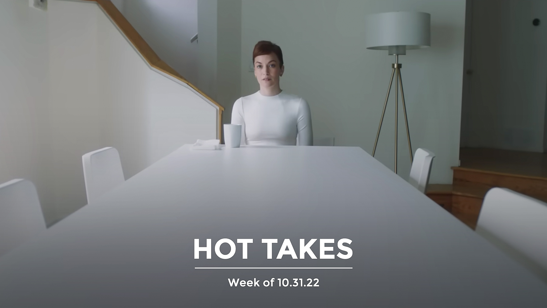 #HotTakes | Week of 10.31.22