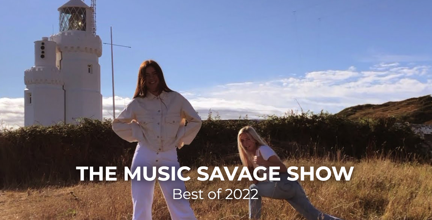 The Music Savage Show | Best of 2022