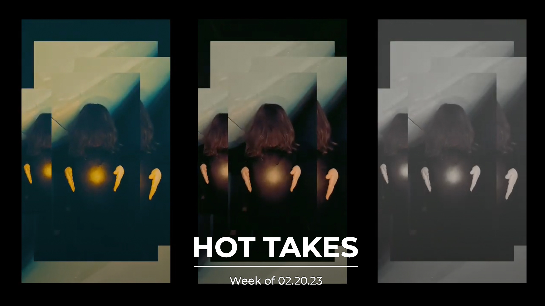 #HotTakes | Week of 02.20.23