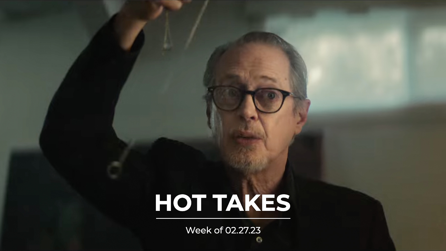 #HotTakes | Week of 02.27.23